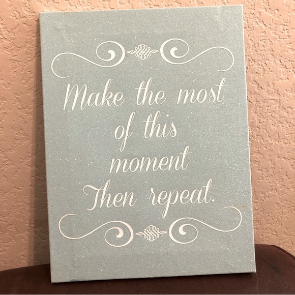 EUC “Make the Most of this Moment…” Wall Decor - Picture 1 of 4